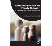 Performance-Based Family Therapy