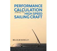 Performance Calculation Methods for High Speed Sailing Craft