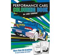 Performance Cars Colouring Book: With more than 50 Fun, High Quality, Easy to Colour, Hand Drawn images