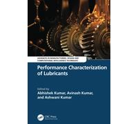 Performance Characterization Of Lubricants