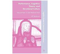 Performance, Cognitive Theory, And Devotional Culture