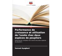 Performance de croissance et utilisation de l'azote chez deux espèces de peupliers