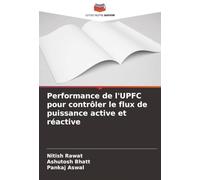 Performance de l'UPFC pour contrôler le flux de puissance active et réactive