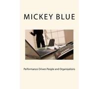 Performance-Driven People and Organizations
