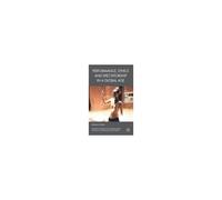 Performance, Ethics And Spectatorship In A Global Age