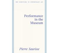 Performance in the Museum