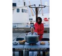 Performance in the TwentyFirst Century by Andy Lavender Paperback Book Andrew Lavender, (Auteur)