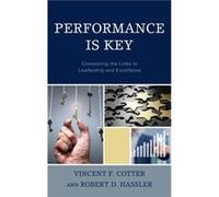 Performance Is Key by Robert Hassler Vincent F Cotter, Robert Hassler (Auteur)