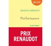 Performance Livre audio 1 CD MP3 - Simon Liberati - Audiolib - Texte lu (CD) - Textes lus CD