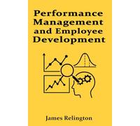 Performance Management and Employee Development