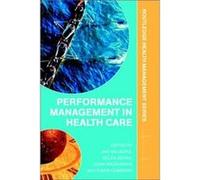 Performance Management in Healthcare by Jan Walburg Jan Walburg (Auteur)