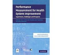 Performance Measurement for Health System Improvement, Health Economics, Policy and Management