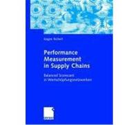 Performance Measurement in Supply Chains Richert, Jürgen P. (Auteur)