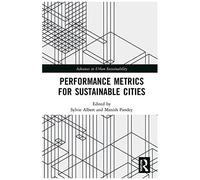 Performance Metrics For Sustainable Cities