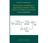 Performance Modeling Of Operating Systems Using Object-Oriented Simulations