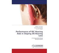 Performance of RIC Hearing Aids in Sloping SN Hearing Loss