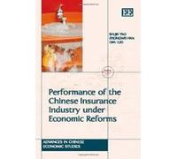 Performance of the Chinese Insurance Industry Under Economic Reforms (Advances in Chinese Economic Studies Series) - [Livre en VO] Shujie Yao, Zhongwei Han, Dan Luo (Auteur)