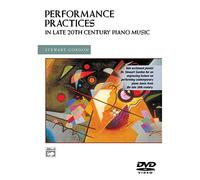 Performance Practices in Late 20th Century Piano Music