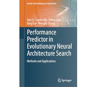 Performance Predictor in Evolutionary Neural Architecture Search: Methods and Applications