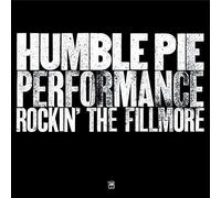 Humble Pie - Performance: Rockin The Fillmore [Import]