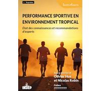 Performance sportive en environnement tropical: Etat des connaissance