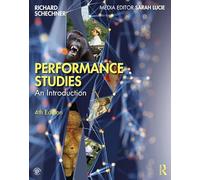 Performance Studies: An Introduction