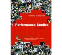 Performance Studies: An Introduction