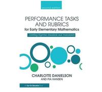 Performance Tasks And Rubrics For Early Elementary Mathematics