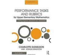 Performance Tasks and Rubrics for Upper Elementary Mathematics: Meeting Rigorous Standards and Assessments (Math Performance Tasks) - [Version Originale] Inconnu (Auteur)