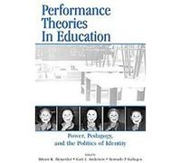 Performance Theories In Education Bryant Keith Alexander (Auteur)