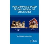 PerformanceBased Seismic Design of Structures - Satyabrata Choudhury - Taylor amp Francis Ltd - Livre en Anglais - Hardback Satyabrata ChoudhurySatyabrata Choudhury (Auteur)