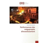 Performances des mégaprojets d'investissement - Mahamoudou Kiemtore - Universitaires Europeennes - broché - Livre