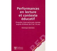 Performances En Lecture Et Contexte Educatif - Enquete Internationale Menee Aupres D'eleves De 9 A 14 Ans