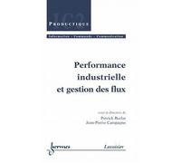 Performances industrielles et gestion des flux - Burlat - Hermes Science Publications - broché - Etude