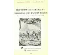 Performances scolaires de collégiens sous l'Ancien régime: Etude de six séries d'exercices latins rédigés au collège Louis-le-Grand vers 1720