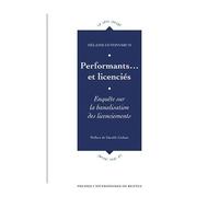 Performants - Et Licencia£ A Âs - Enqua£ A Âªte Sur La Banalisation Des Licenciements