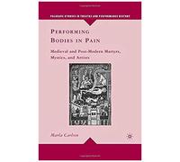 Performing Bodies In Pain