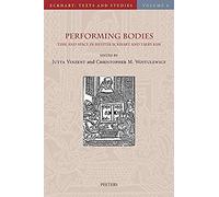Performing Bodies: Time And Space In Meister Eckhart And Taery Kim