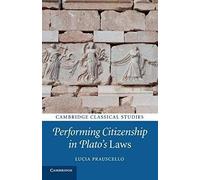 Performing Citizenship In Plato's Laws
