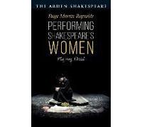 Performing Shakespeare's Women: Playing Dead