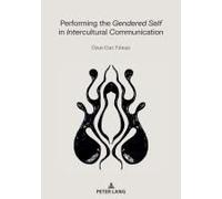 Performing The Gendered Self In Intercultural Communication