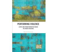 Performing Violence