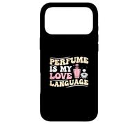 Perfume is My Love Language Drôle Parfumerie Expert en Parfum Coque pour iPhone 17 Pro Max