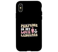 Perfume is My Love Language Drôle Parfumerie Expert en Parfum Coque pour iPhone X/XS