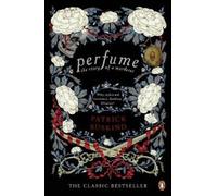 Perfume: The Story of a Murderer (Penguin Essentials) by Süskind, Patrick NEUF