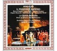 Pergolesi - Il Prigionero Superbo/La Serva Padrona
