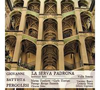 Pergolesi : la Serva Padrona & Sonates pour Violon