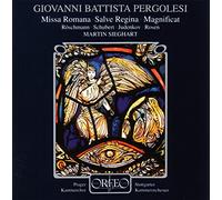 Pergolesi : Missa Romana / Salve Regina / Magnificat