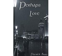 Perhaps Love