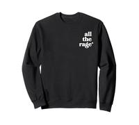 Peri-Menopause All The Rage Gen X Hot Flash Humour Cadeau Sweatshirt